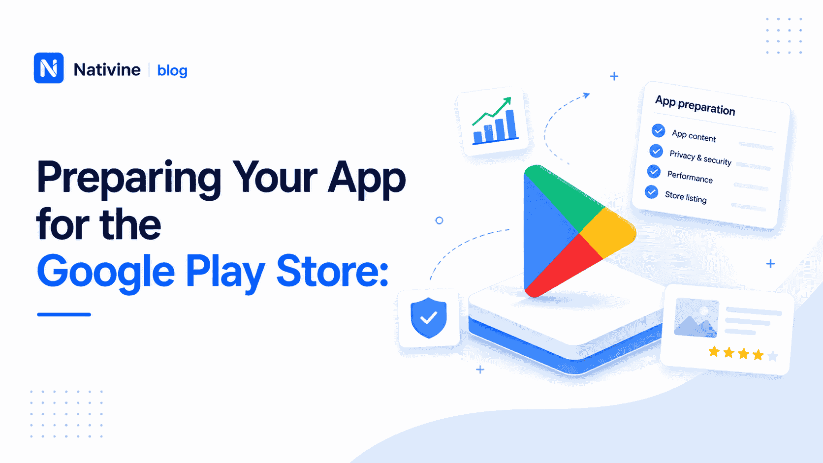 Preparing Your App for the Google Play Store: A WebView Pre-Publish Checklist