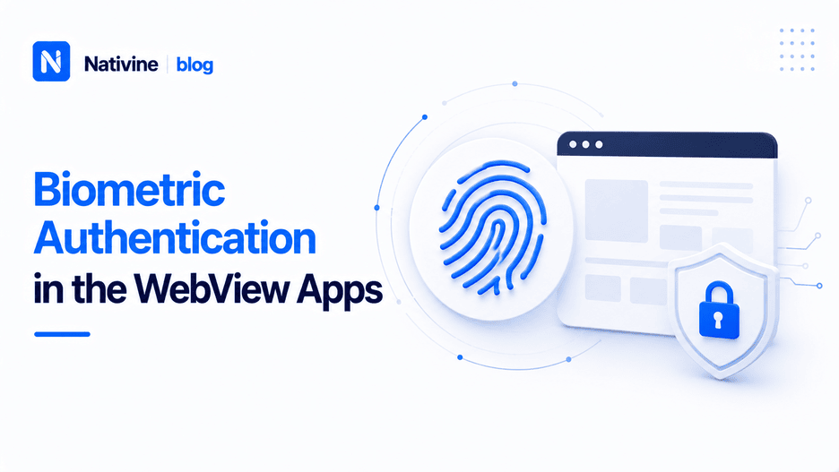 How to Add Biometric Authentication to a WebView App